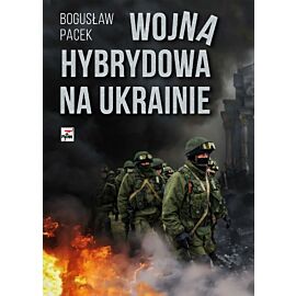 Wojna hybrydowa na ukrainie