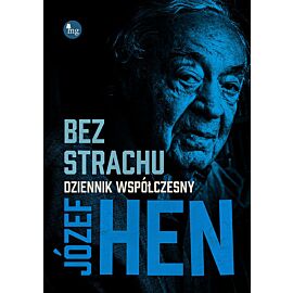 Bez strachu Dziennik współczesny