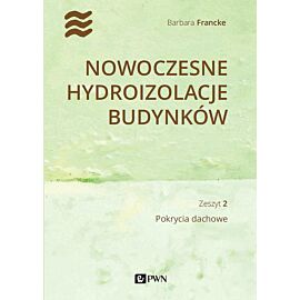Nowoczesne hydroizolacje budynków