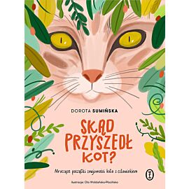 Skąd przyszedł kot?