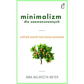 Minimalizm dla zaawansowanych