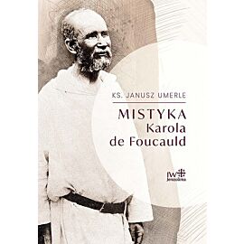 Mistyka Karola de Foucauld