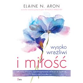 Wysoko wrażliwi i miłość (e-book)