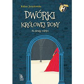 Dwórki królowej Bony