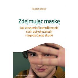 Zdejmując maskę