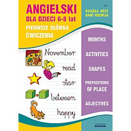 Angielski dla dzieci 5 Pierwsze słówka Ćwiczenia 6-8 lat