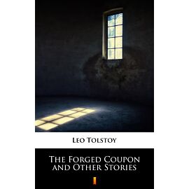The Forged Coupon and Other Stories (e-book)