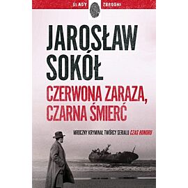 Czerwona zaraza, czarna śmierć