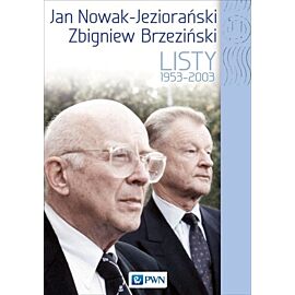 Jan Nowak Jeziorański – Zbigniew Brzeziński. Listy 1959–2003