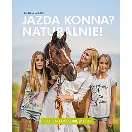 Jazda konna? naturalnie!