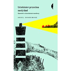 Uciekinier przecina swój ślad (e-book)