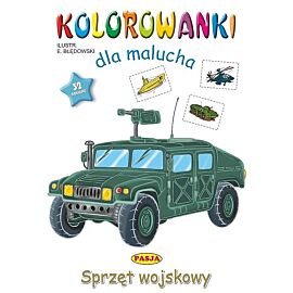 Sprzęt wojskowy. Kolorowanki dla malucha