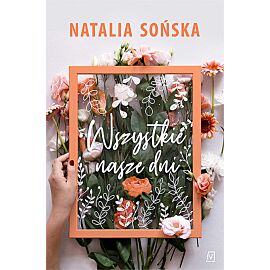 Wszystkie nasze dni wyd. Specjalne