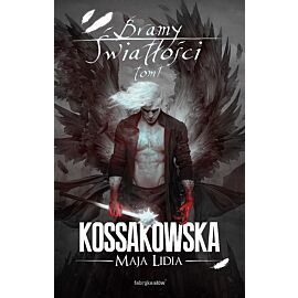 Zastępy Anielskie #4 - Bramy światłości, tom 1