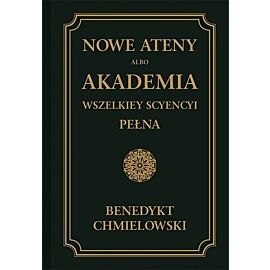 Nowe Ateny, albo Akademia wszelkiey scyencyi pełna. Tom 2