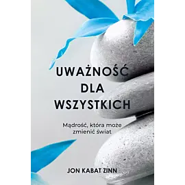 Uważność dla wszystkich