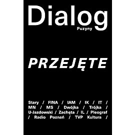 Dialog Puzyny. Przejęte