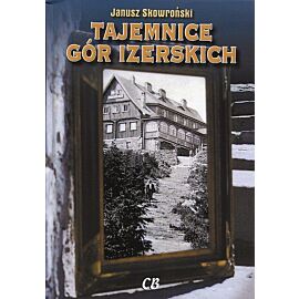 Tajemnice Gór Izerskich