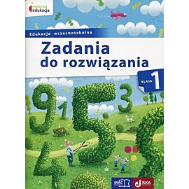 Zadania do rozwiązania kl. 1