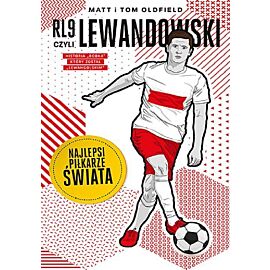 RL9, czyli Lewandowski. Najlepsi piłkarze świata