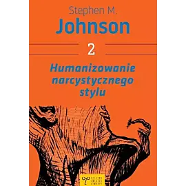 Humanizowanie narcystycznego stylu 2