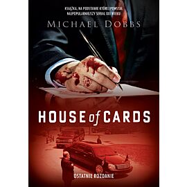 House of Cards. Ostatnie rozdanie