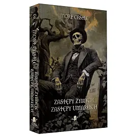 Zastępy żywych, zastępy umarłych