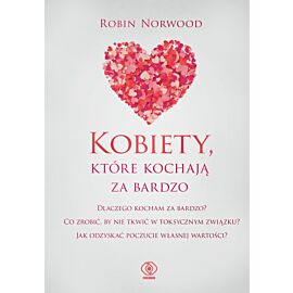 Kobiety, które kochają za bardzo (e-book)