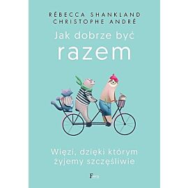 Jak dobrze być razem