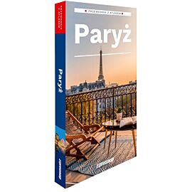 Paryż Przewodnik z atlasem 2025