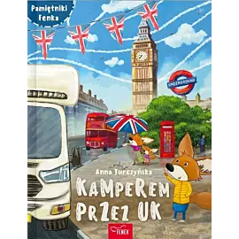 Kamperem przez uk. Pamiętniki fenka
