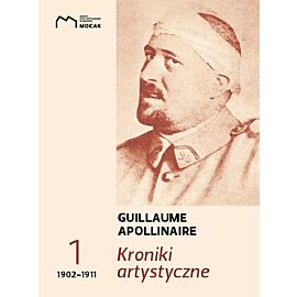Kroniki artystyczne. Tom 1 1902-1911