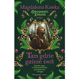 Tam, gdzie gaśnie świt