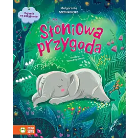 Bajanie na zasypianie. Słoniowa przygoda