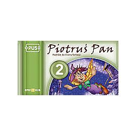 Piotruś Pan. Podróże do krainy fantazji. Część 2. Książeczka PUS