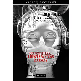 Od powietrza... Ludzie w czas zarazy