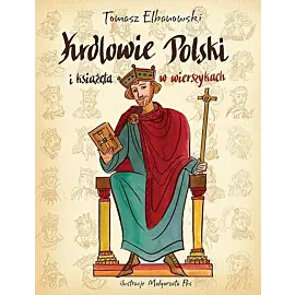 Królowie i książęta polski w wierszykach