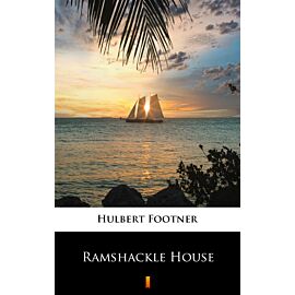 Ramshackle House (e-book)