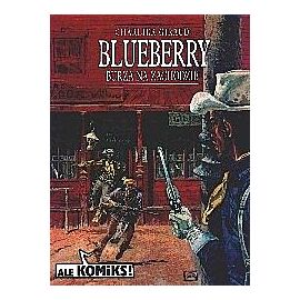 Blueberry - 2 - Burza na Zachodzie