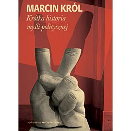 Krótka historia myśli politycznej