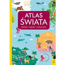Atlas przedszkolaka. Atlas świata