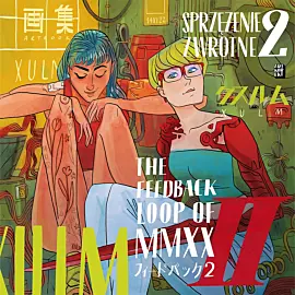 The Feedback Loop of MMXX / Sprzężenie Zwrotne 2