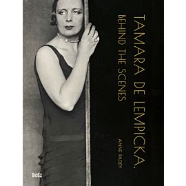 Tamara de Lempicka. Behind the scenes