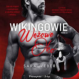Wikingowie. Wężowe Oko (audiobook MP3)
