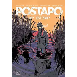 Postapo #4: Jacy jesteśmy?