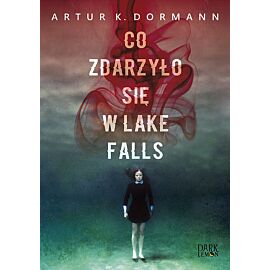 Co zdarzyło się w Lake Falls