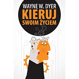 Kieruj swoim życiem