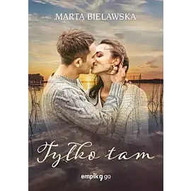 Tylko tam