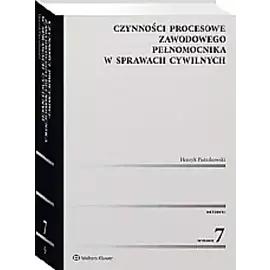 Czynności procesowe zawodowego pełnomocnika w sprawach cywilnych