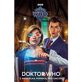 Doktor Who - Z niewielką pomocą przyjaciół